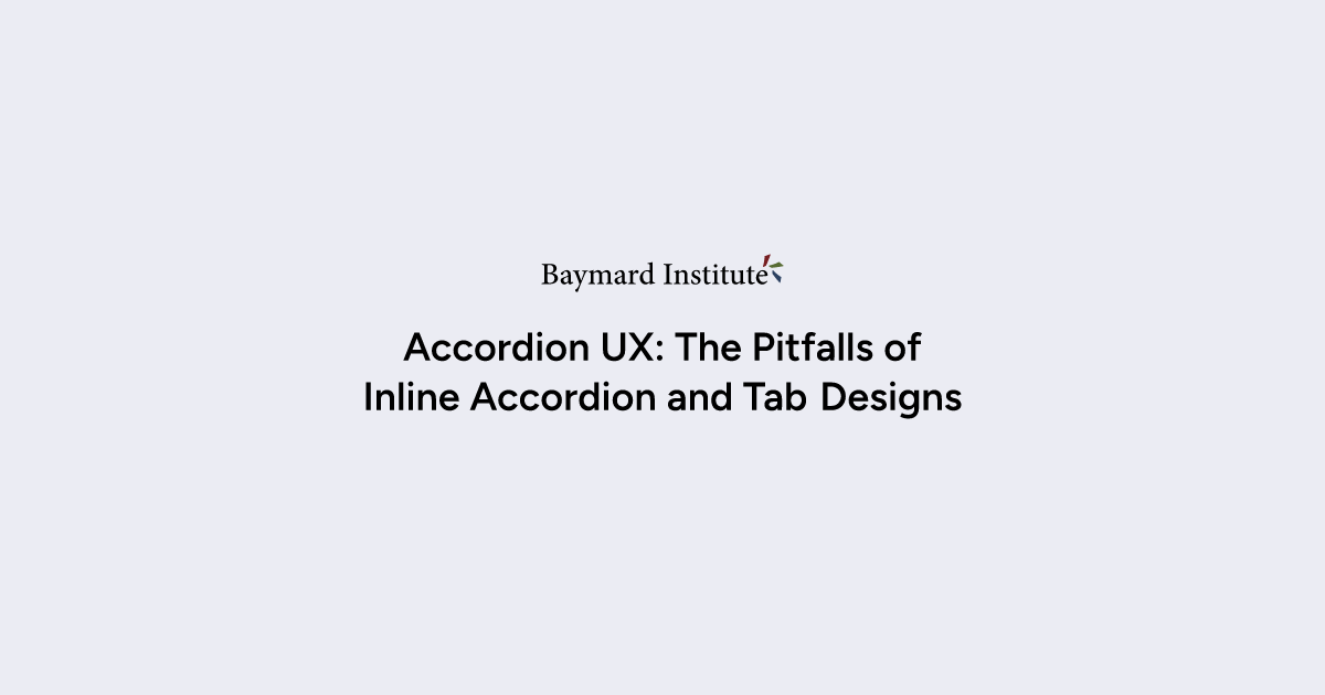 Accordion UX: The Pitfalls of Inline Accordion and Tab Designs – Articles – Baymard Institute